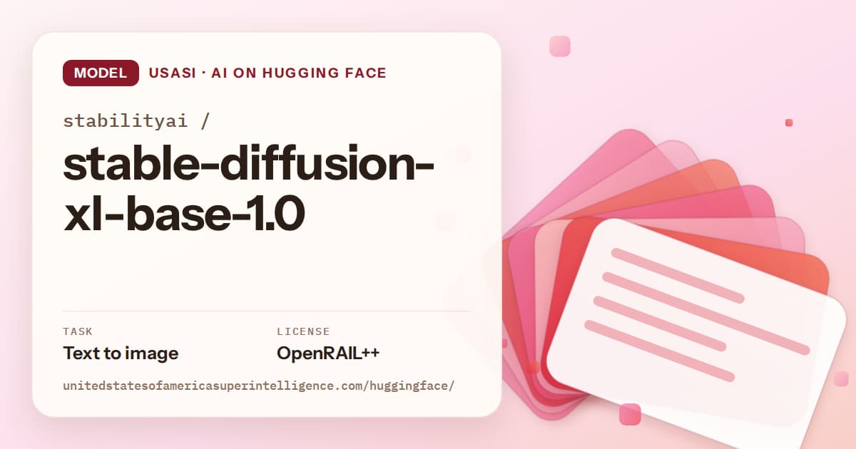 Generated coral layered-card artwork for the model stabilityai/stable-diffusion-xl-base-1.0, labeled USASI · AI on Hugging Face, with Task: Text to image · License: OpenRAIL++.