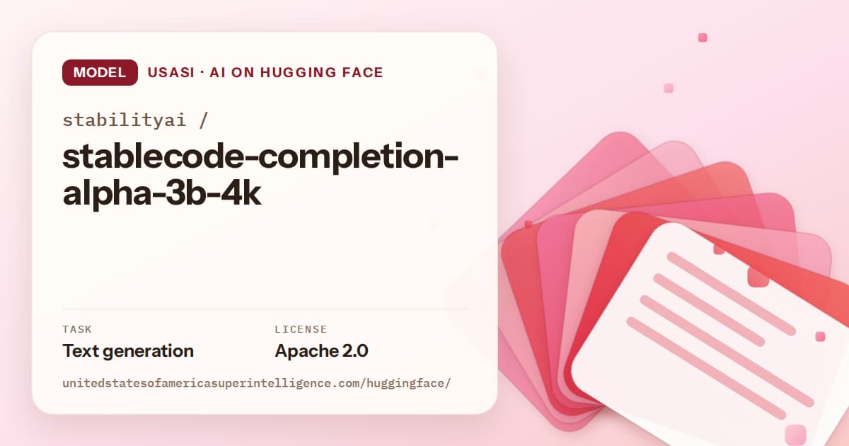 Generated coral layered-card artwork for the model stabilityai/stablecode-completion-alpha-3b-4k, labeled USASI · AI on Hugging Face, with Task: Text generation · License: Apache 2.0.