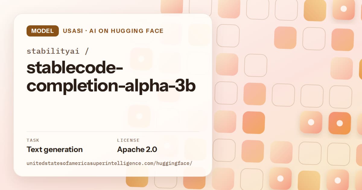 Generated orange rounded-tile grid artwork for the model stabilityai/stablecode-completion-alpha-3b, labeled USASI · AI on Hugging Face, with Task: Text generation · License: Apache 2.0.