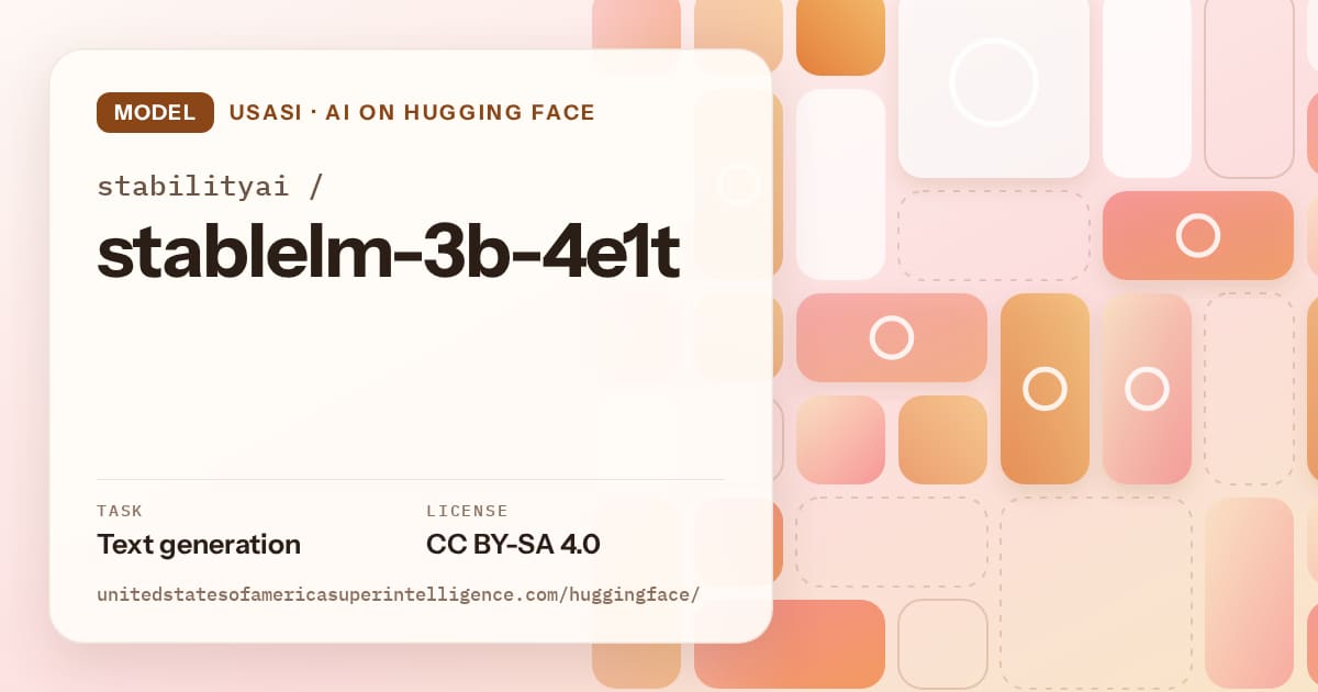 Generated orange tile-mosaic artwork for the model stabilityai/stablelm-3b-4e1t, labeled USASI · AI on Hugging Face, with Task: Text generation · License: CC BY-SA 4.0.