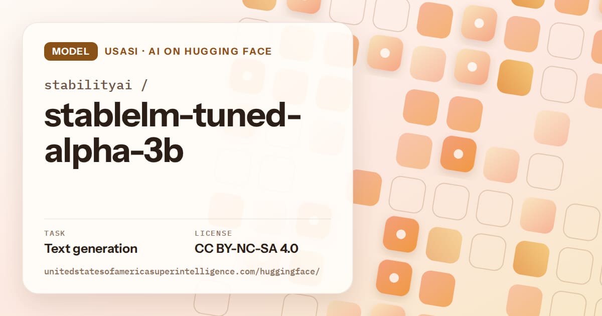 Generated orange rounded-tile grid artwork for the model stabilityai/stablelm-tuned-alpha-3b, labeled USASI · AI on Hugging Face, with Task: Text generation · License: CC BY-NC-SA 4.0.