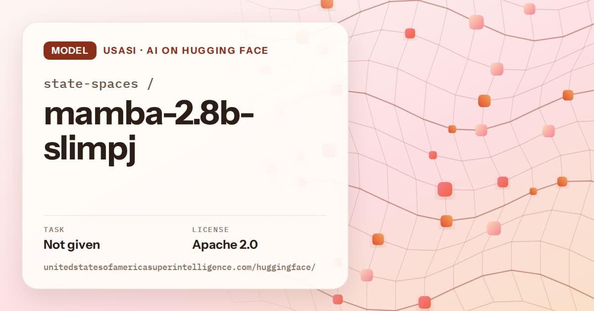 Generated tangerine wave-lattice artwork for the model state-spaces/mamba-2.8b-slimpj, labeled USASI · AI on Hugging Face, with Task: Not given · License: Apache 2.0.