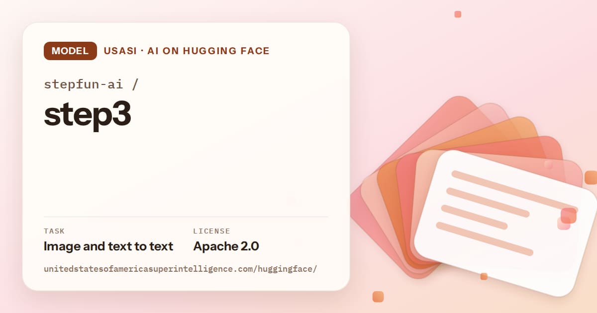 Generated tangerine layered-card artwork for the model stepfun-ai/step3, labeled USASI · AI on Hugging Face, with Task: Image and text to text · License: Apache 2.0.