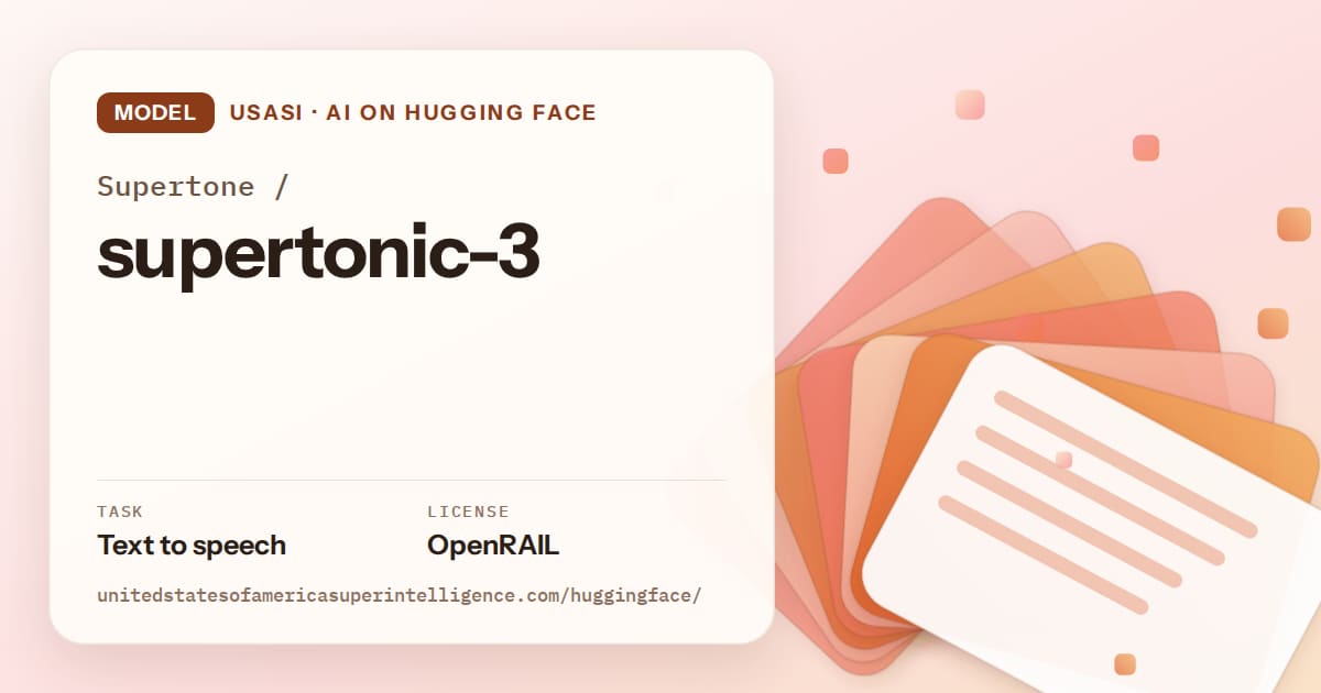 Generated tangerine layered-card artwork for the model Supertone/supertonic-3, labeled USASI · AI on Hugging Face, with Task: Text to speech · License: OpenRAIL.