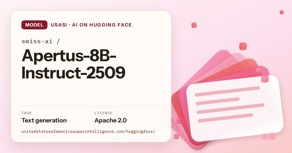 Generated coral layered-card artwork for the model swiss-ai/Apertus-8B-Instruct-2509, labeled USASI · AI on Hugging Face, with Task: Text generation · License: Apache 2.0.