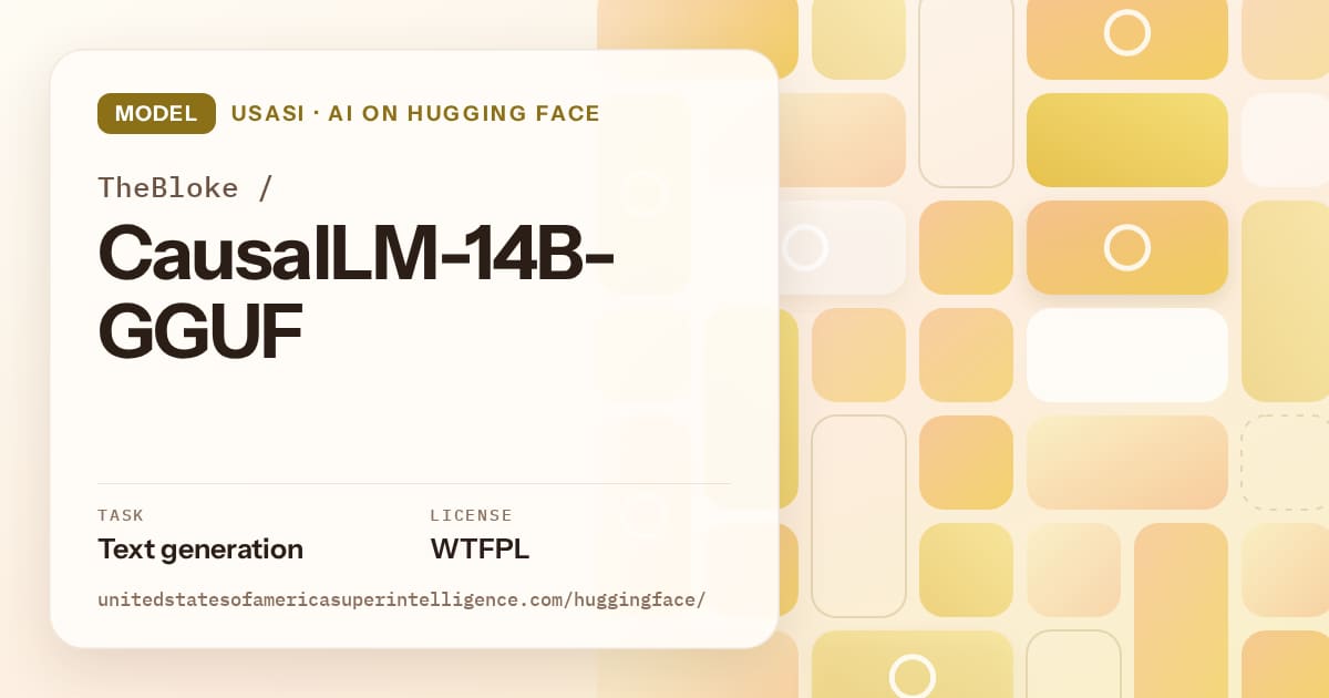 Generated gold tile-mosaic artwork for the model TheBloke/CausalLM-14B-GGUF, labeled USASI · AI on Hugging Face, with Task: Text generation · License: WTFPL.