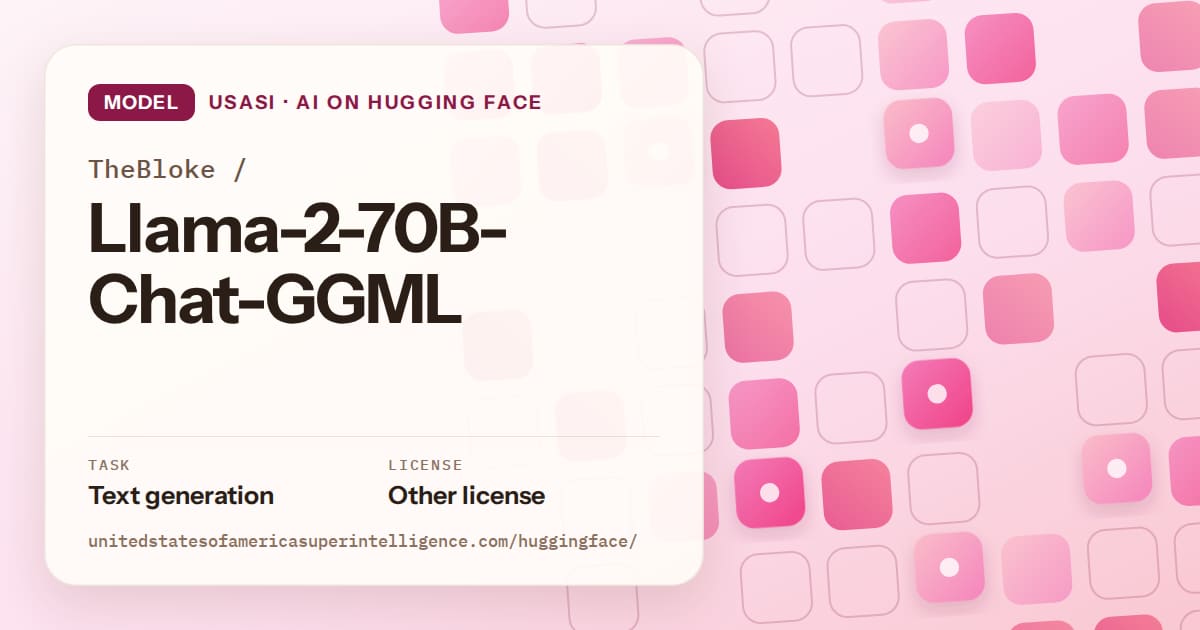 Generated rose rounded-tile grid artwork for the model TheBloke/Llama-2-70B-Chat-GGML, labeled USASI · AI on Hugging Face, with Task: Text generation · License: Other license.