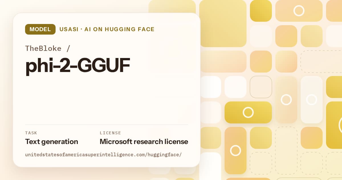 Generated gold tile-mosaic artwork for the model TheBloke/phi-2-GGUF, labeled USASI · AI on Hugging Face, with Task: Text generation · License: Microsoft research license.