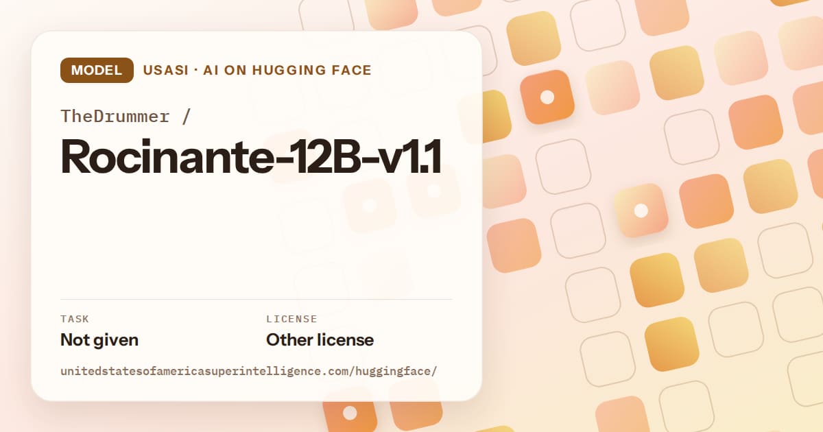 Generated orange rounded-tile grid artwork for the model TheDrummer/Rocinante-12B-v1.1, labeled USASI · AI on Hugging Face, with Task: Not given · License: Other license.