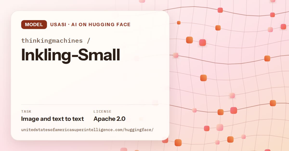 Generated tangerine wave-lattice artwork for the model thinkingmachines/Inkling-Small, labeled USASI · AI on Hugging Face, with Task: Image and text to text · License: Apache 2.0.