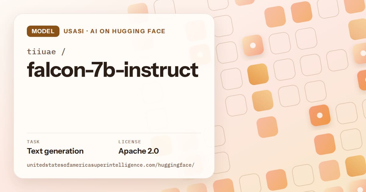 Generated orange rounded-tile grid artwork for the model tiiuae/falcon-7b-instruct, labeled USASI · AI on Hugging Face, with Task: Text generation · License: Apache 2.0.