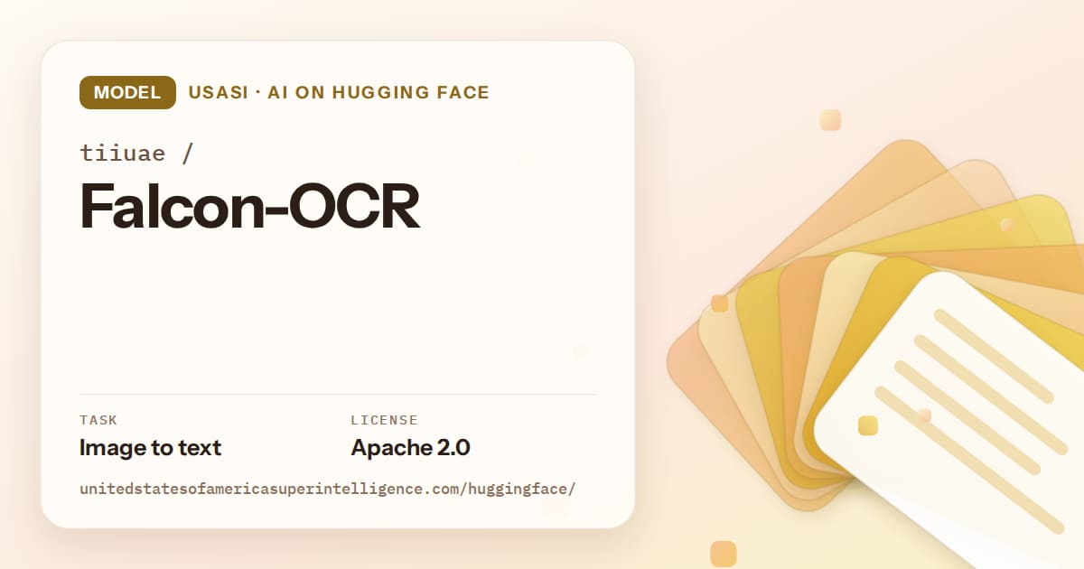 Generated amber layered-card artwork for the model tiiuae/Falcon-OCR, labeled USASI · AI on Hugging Face, with Task: Image to text · License: Apache 2.0.