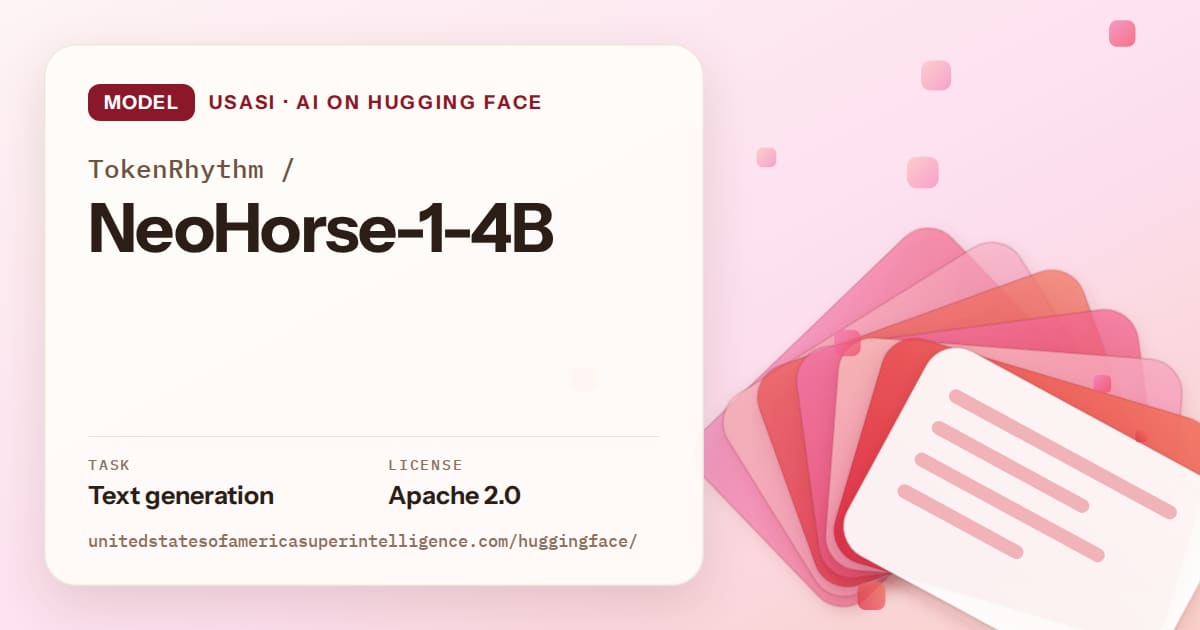 Generated coral layered-card artwork for the model TokenRhythm/NeoHorse-1-4B, labeled USASI · AI on Hugging Face, with Task: Text generation · License: Apache 2.0.