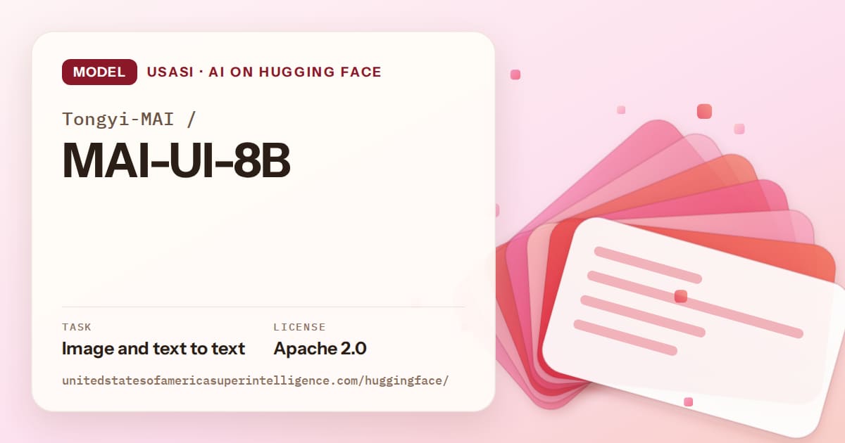 Generated coral layered-card artwork for the model Tongyi-MAI/MAI-UI-8B, labeled USASI · AI on Hugging Face, with Task: Image and text to text · License: Apache 2.0.