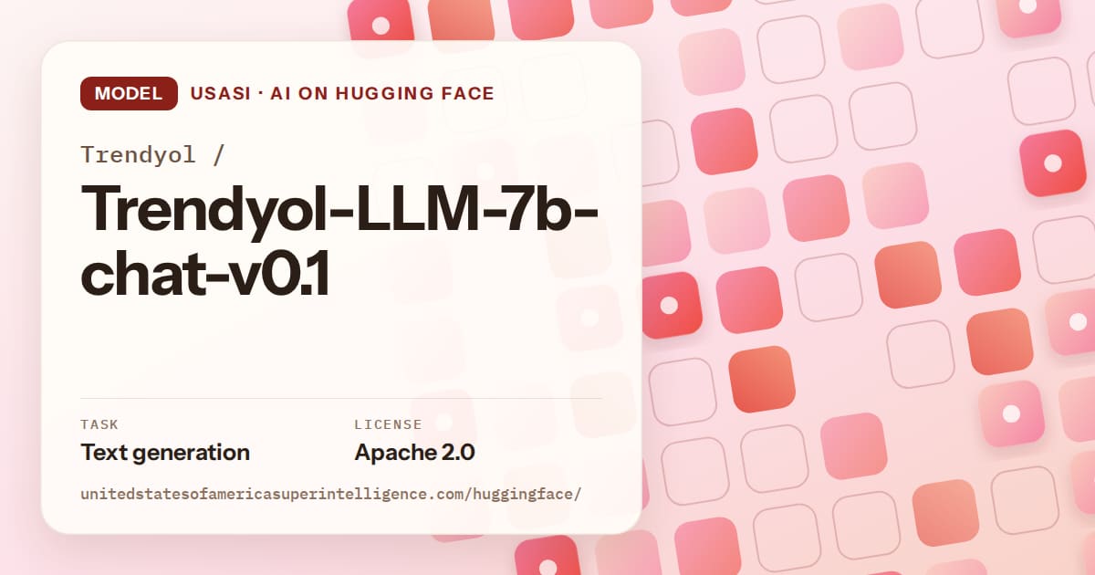 Generated coral rounded-tile grid artwork for the model Trendyol/Trendyol-LLM-7b-chat-v0.1, labeled USASI · AI on Hugging Face, with Task: Text generation · License: Apache 2.0.