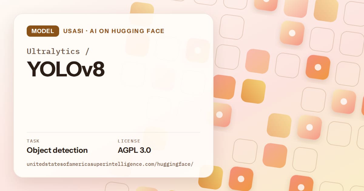 Generated orange rounded-tile grid artwork for the model Ultralytics/YOLOv8, labeled USASI · AI on Hugging Face, with Task: Object detection · License: AGPL 3.0.
