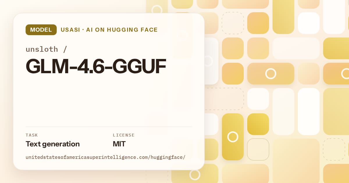 Generated gold tile-mosaic artwork for the model unsloth/GLM-4.6-GGUF, labeled USASI · AI on Hugging Face, with Task: Text generation · License: MIT.