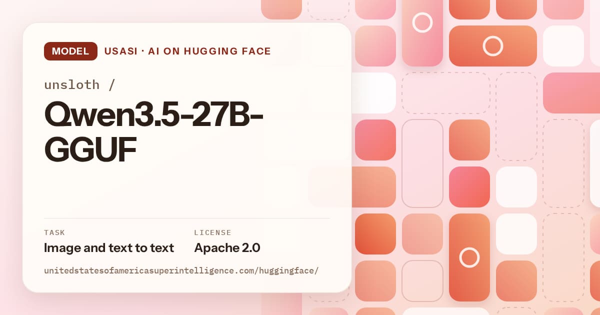 Generated coral tile-mosaic artwork for the model unsloth/Qwen3.5-27B-GGUF, labeled USASI · AI on Hugging Face, with Task: Image and text to text · License: Apache 2.0.