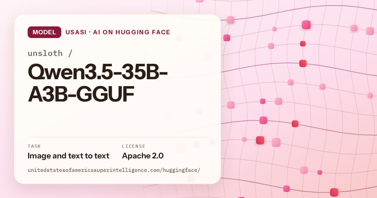 Generated rose wave-lattice artwork for the model unsloth/Qwen3.5-35B-A3B-GGUF, labeled USASI · AI on Hugging Face, with Task: Image and text to text · License: Apache 2.0.