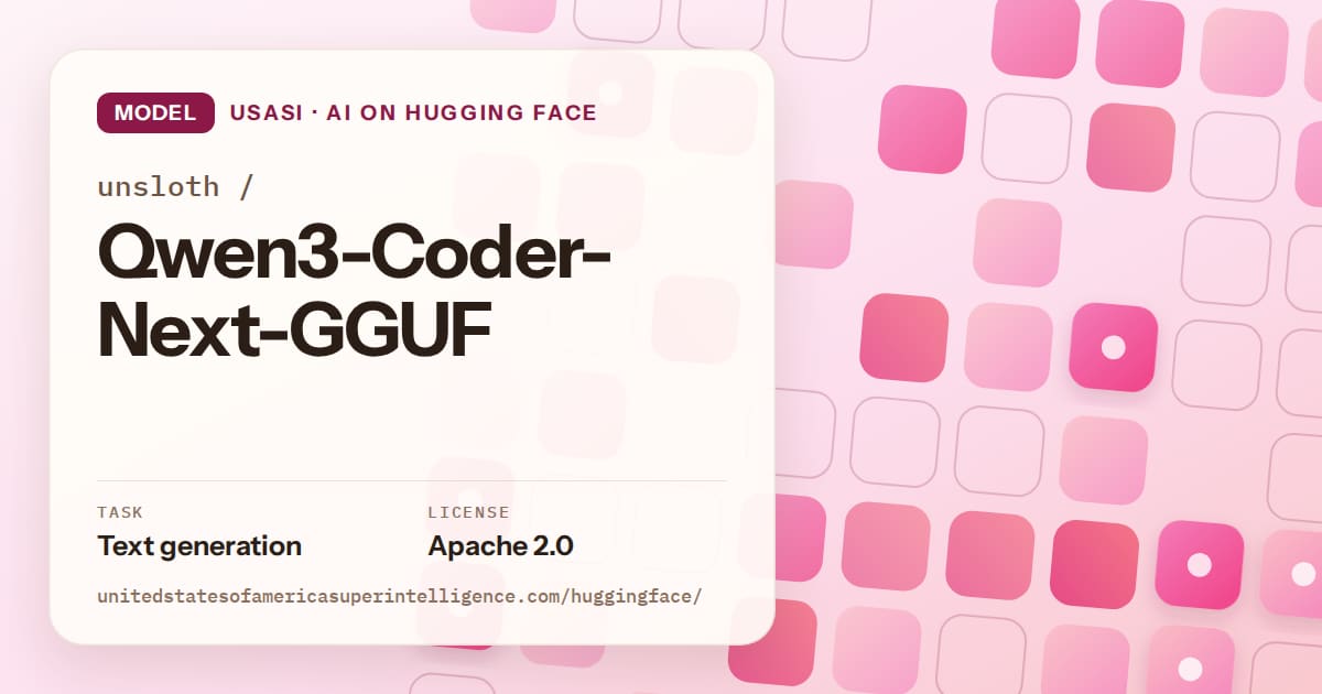 Generated rose rounded-tile grid artwork for the model unsloth/Qwen3-Coder-Next-GGUF, labeled USASI · AI on Hugging Face, with Task: Text generation · License: Apache 2.0.