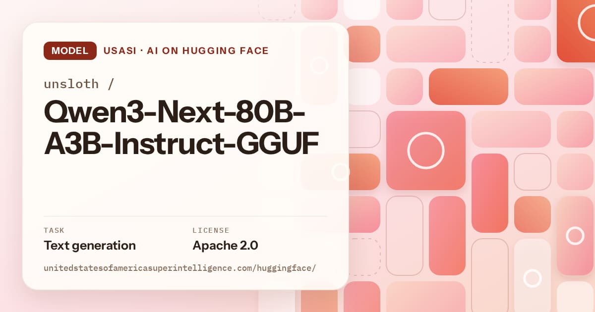 Generated coral tile-mosaic artwork for the model unsloth/Qwen3-Next-80B-A3B-Instruct-GGUF, labeled USASI · AI on Hugging Face, with Task: Text generation · License: Apache 2.0.