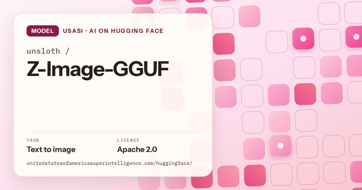Generated rose rounded-tile grid artwork for the model unsloth/Z-Image-GGUF, labeled USASI · AI on Hugging Face, with Task: Text to image · License: Apache 2.0.