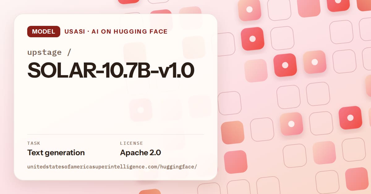 Generated coral rounded-tile grid artwork for the model upstage/SOLAR-10.7B-v1.0, labeled USASI · AI on Hugging Face, with Task: Text generation · License: Apache 2.0.