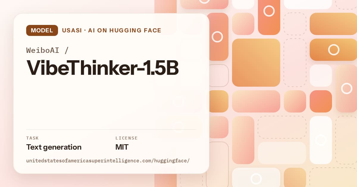 Generated orange tile-mosaic artwork for the model WeiboAI/VibeThinker-1.5B, labeled USASI · AI on Hugging Face, with Task: Text generation · License: MIT.