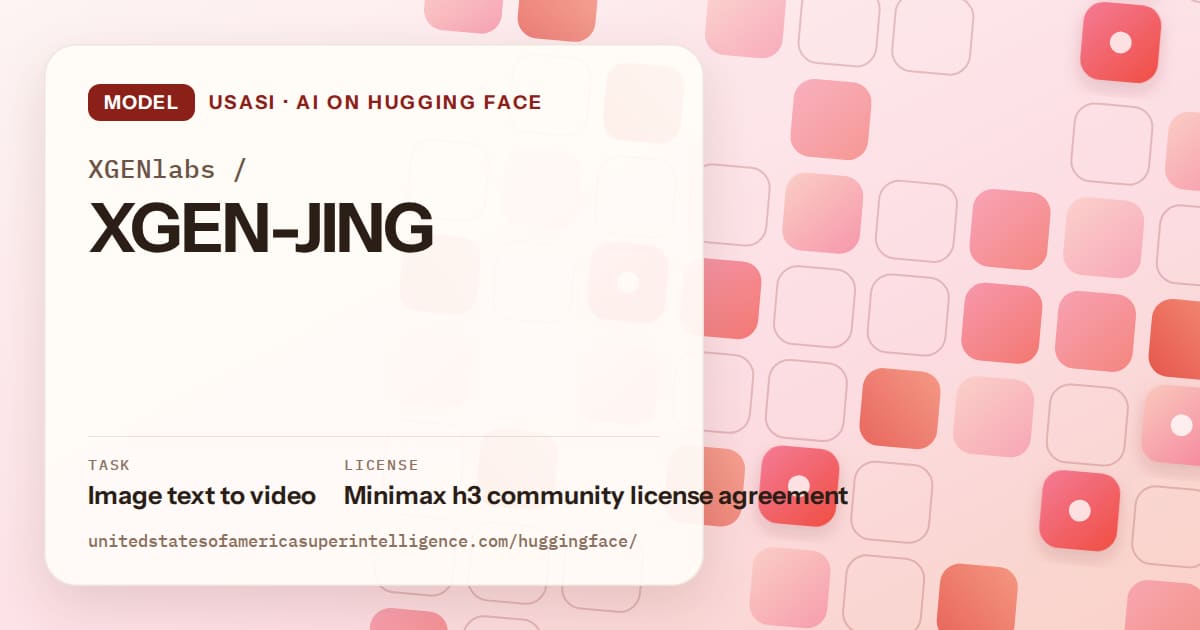 Generated coral rounded-tile grid artwork for the model XGENlabs/XGEN-JING, labeled USASI · AI on Hugging Face, with Task: Image text to video · License: Minimax h3 community license agreement.