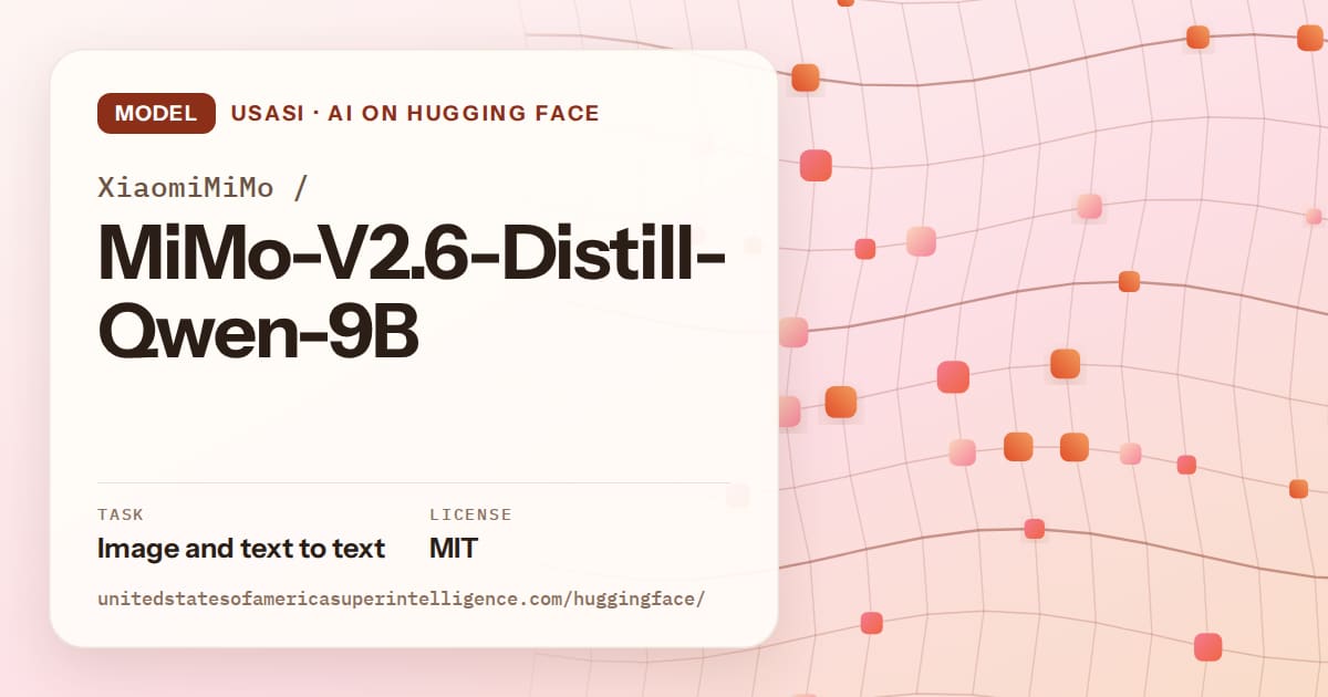 Generated tangerine wave-lattice artwork for the model XiaomiMiMo/MiMo-V2.6-Distill-Qwen-9B, labeled USASI · AI on Hugging Face, with Task: Image and text to text · License: MIT.
