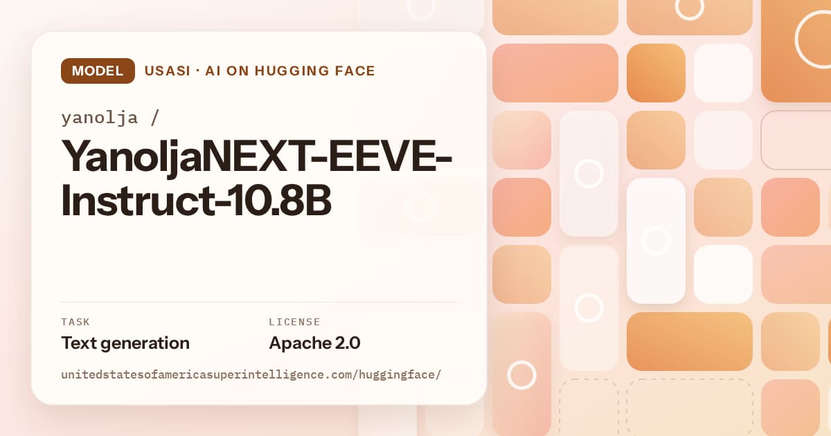 Generated orange tile-mosaic artwork for the model yanolja/YanoljaNEXT-EEVE-Instruct-10.8B, labeled USASI · AI on Hugging Face, with Task: Text generation · License: Apache 2.0.