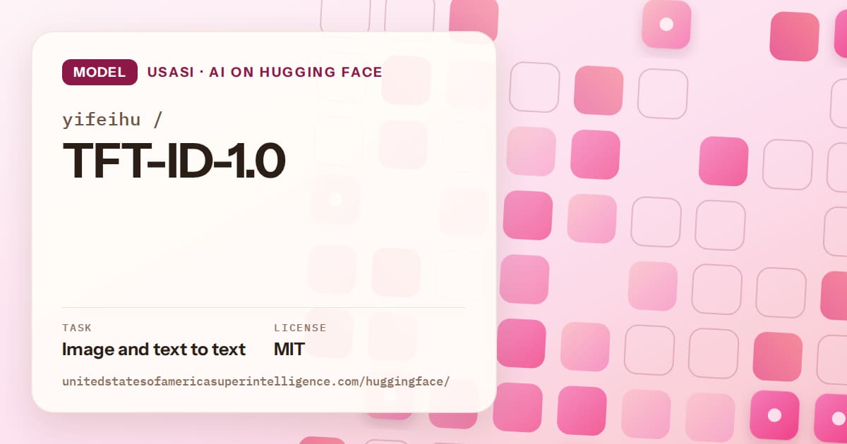 Generated rose rounded-tile grid artwork for the model yifeihu/TFT-ID-1.0, labeled USASI · AI on Hugging Face, with Task: Image and text to text · License: MIT.