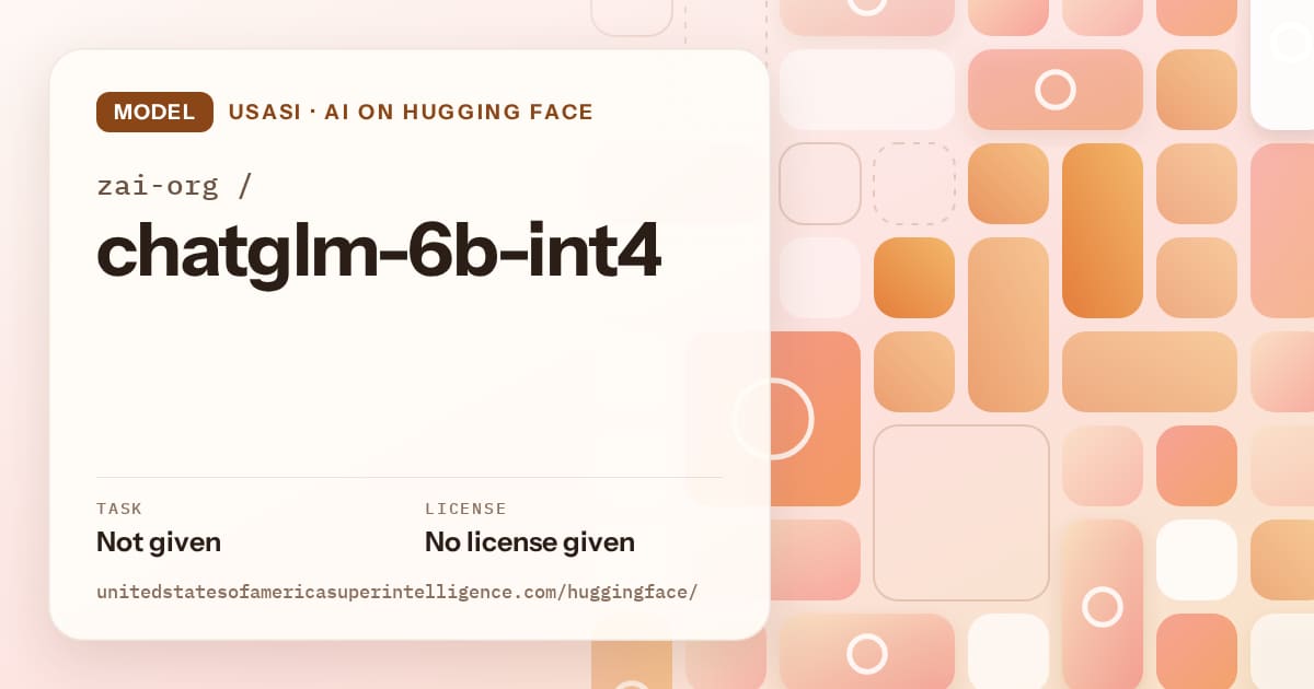 Generated orange tile-mosaic artwork for the model zai-org/chatglm-6b-int4, labeled USASI · AI on Hugging Face, with Task: Not given · License: No license given.