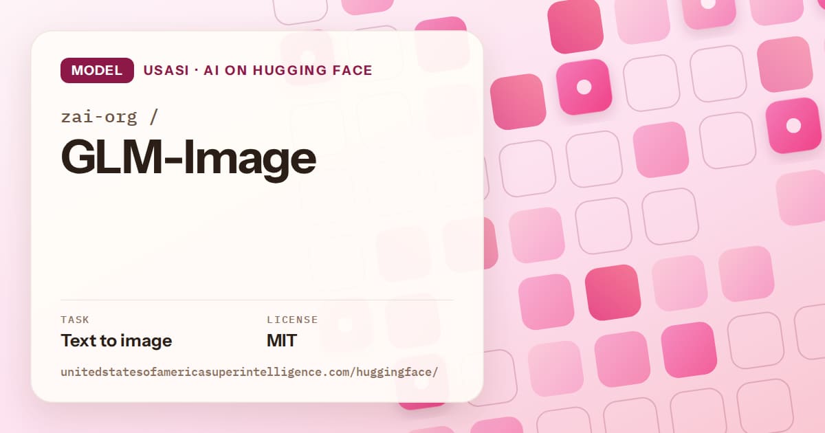 Generated rose rounded-tile grid artwork for the model zai-org/GLM-Image, labeled USASI · AI on Hugging Face, with Task: Text to image · License: MIT.